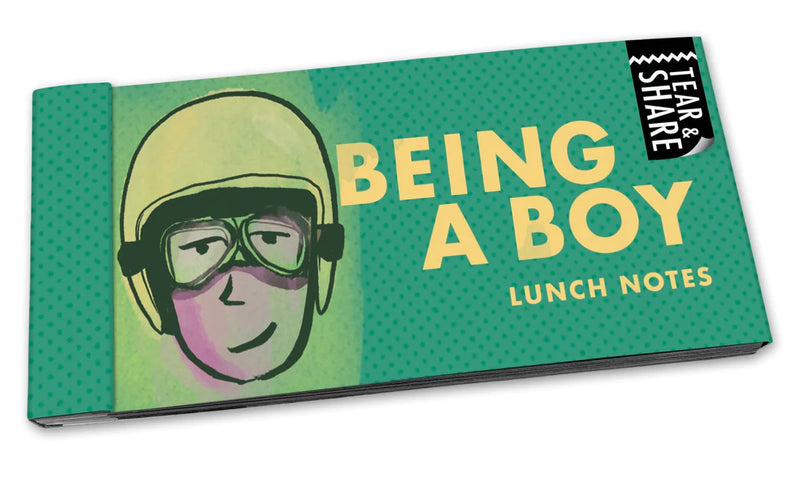 Lunch Notes - Being a Boy